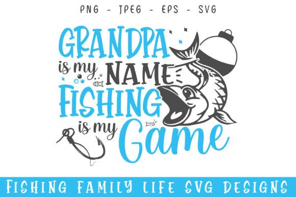 h1Grandpa Fishing Game Life SVG Designs for Crafts & Graphics Projects/h1